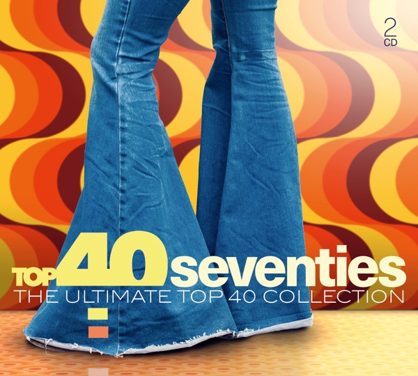 Various Artists - Top 40 Seventies (The Ultimate Top 40 Collection) (2 CD)