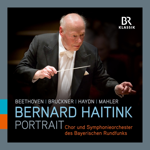 Bernard Haitink, Chor Des Bayerischen Rundfunks, Symphonie-Orchester Des Bayerischen Rundfunks - Bernard Haitink Portrait (11 CD)