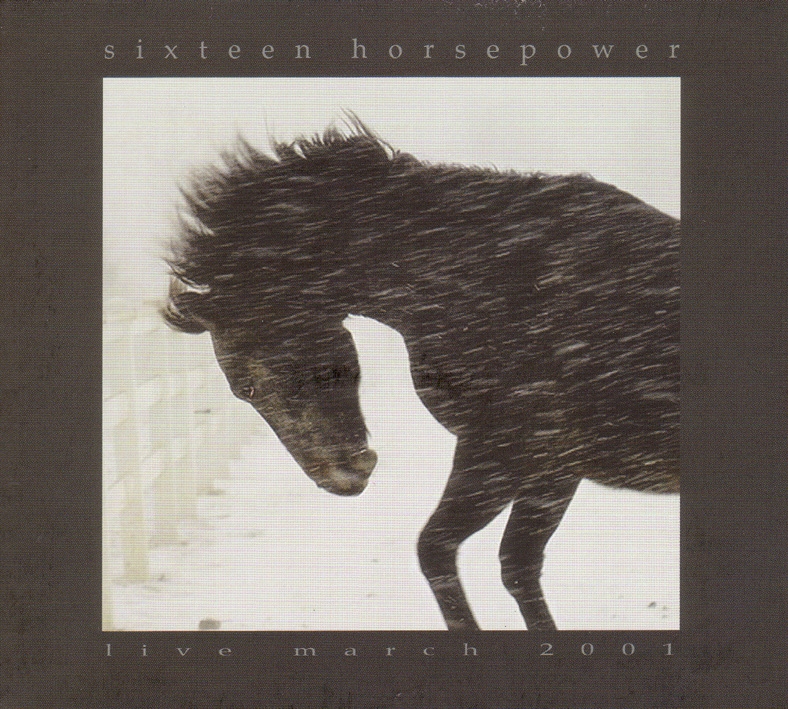 16 Horsepower - Live March 2001 (2 CD)
