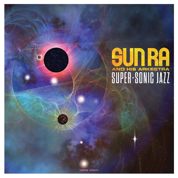 Sun Ra Arkestra - Super-Sonic Jazz (LP)