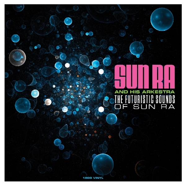 Sun Ra Arkestra - The Futuristic Sounds Of Sun Ra (LP)