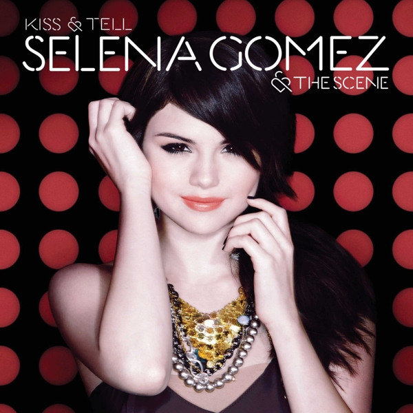 Selena Gomez & The Scene - Kiss & Tell (CD)