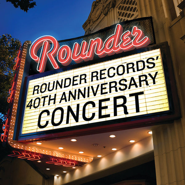 Various Artists - Rounder Records 40th Anniversary