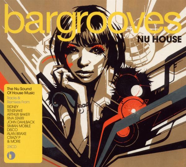 Bargrooves - Nu House