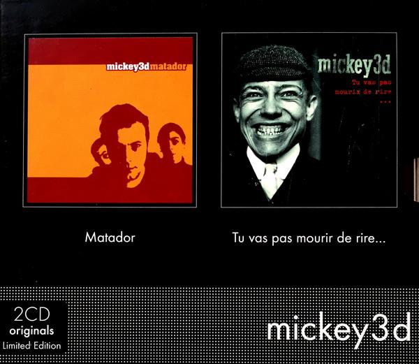 Mickey 3D - Matador Tu Vas Pas Mourir