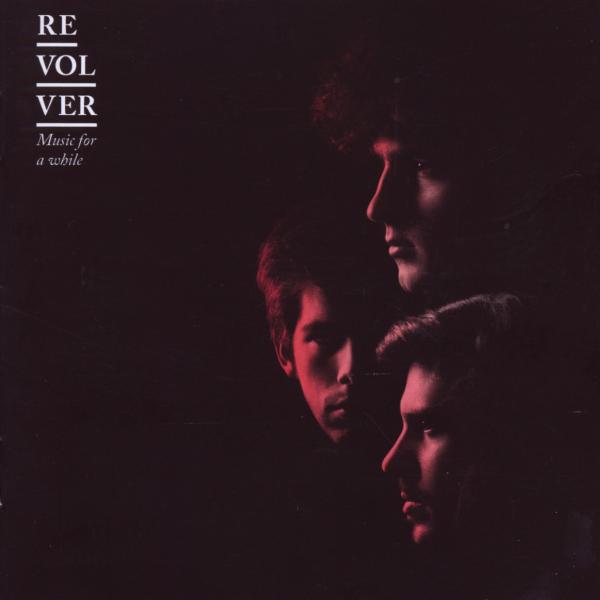 Revolver - Music For A While (CD)