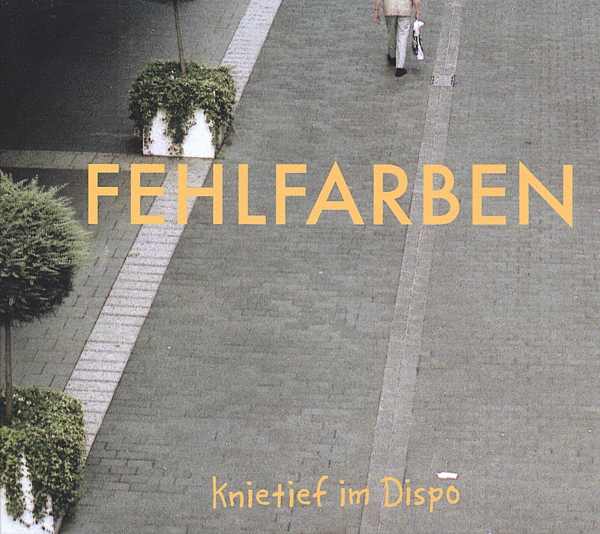 Fehlfarben - Knietief Im Dispo (LP) ( Limited Edition)