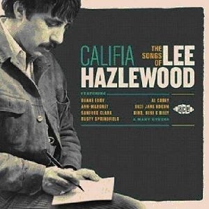 Various Artists - Califia (The Songs Of Lee Hazlewood) (CD)