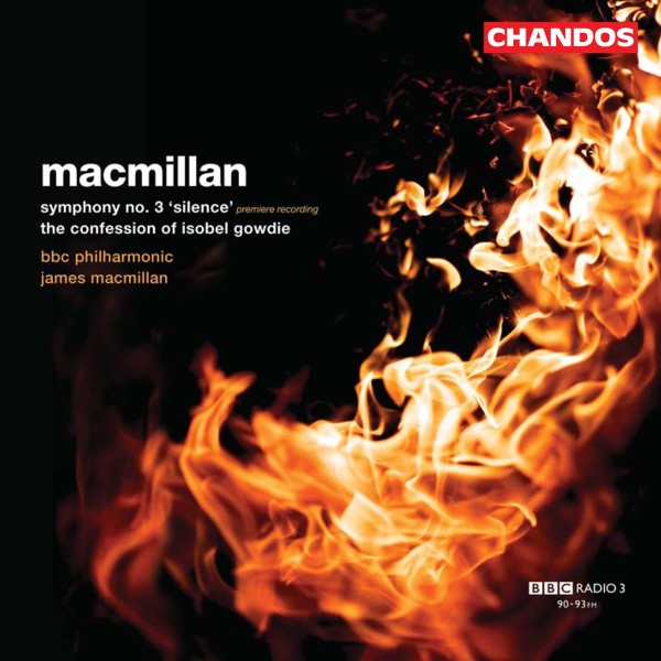 BBC Philharmonic, James MacMillan - MacMillan: Symphony 3 | The Confession Of Isobel Gowdie (CD)