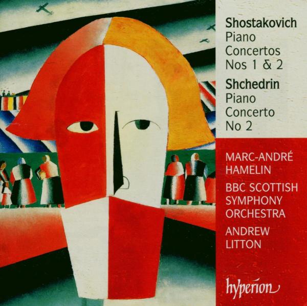Marc-André Hameling, BBC Scottish SYmphony Orchestra, Andrew Litton - Shostakovich & Shchedrin: Piano Concertos (CD)