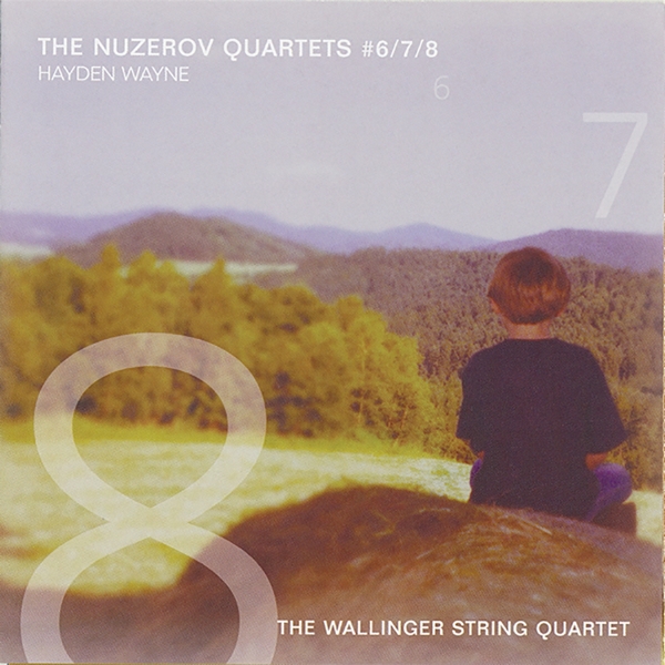 Wallinger String Quartet - Wayne: The Nuzerov Quartets #6, 7 & 8 (CD)