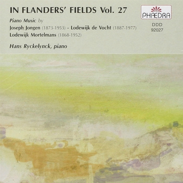Joseph Jongen & Lodewijk De Vocht & Lodewijk Mortelma - In Flanders' Fields 27: Piano Music (CD)