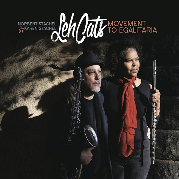 Norbert & Karen Stachel - Movement To Egalitaria (CD)