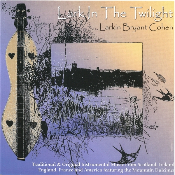Larkin Bryant Cohen - Lark In The Twilight (CD)