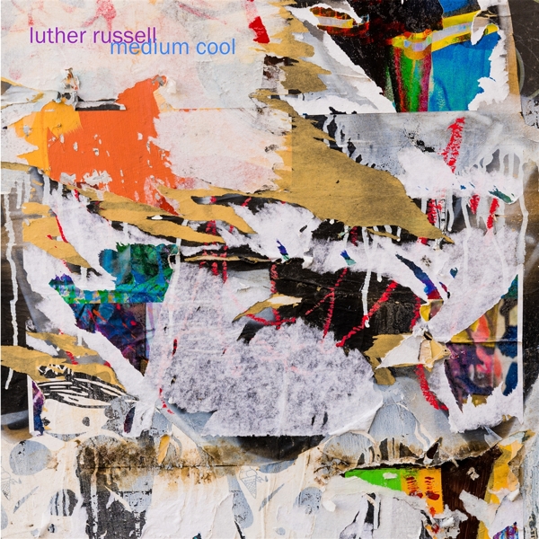 Luther Russell - Medium Cool (LP)