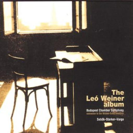 Budapest Chamber Orchestra - The Leo Weiner Album (2 CD)