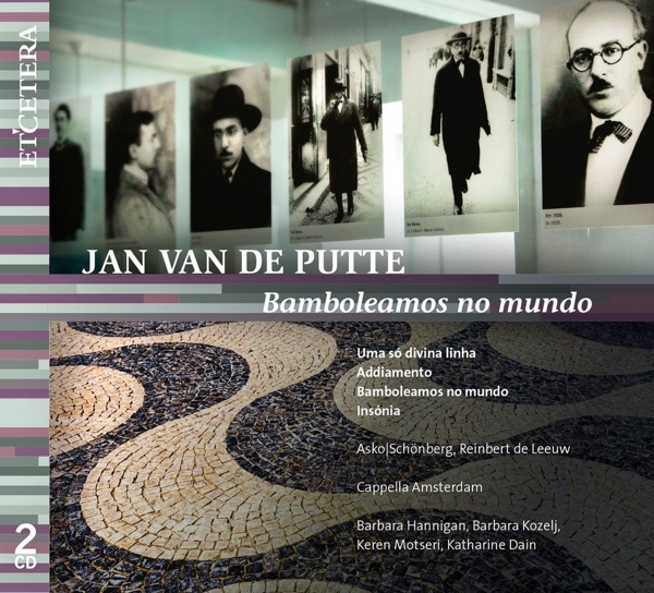 Barbara Hannigan & Reinbert De Leeuw - Bamboleamos No Mundo (2 CD)
