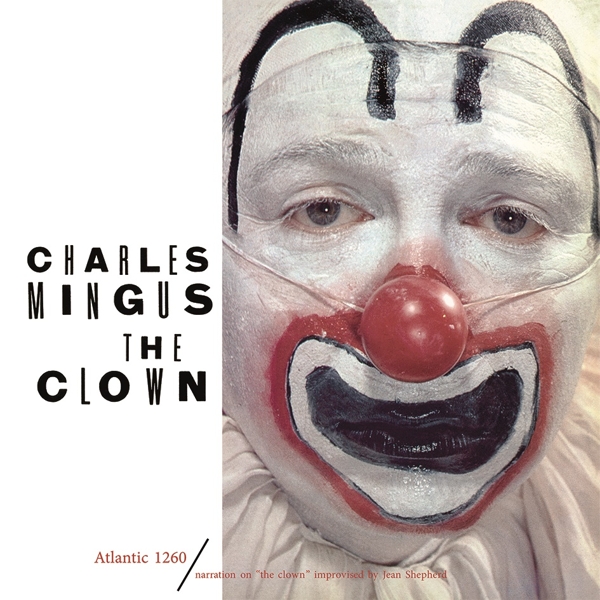 Charles Mingus - The Clown (LP) (Remastered)