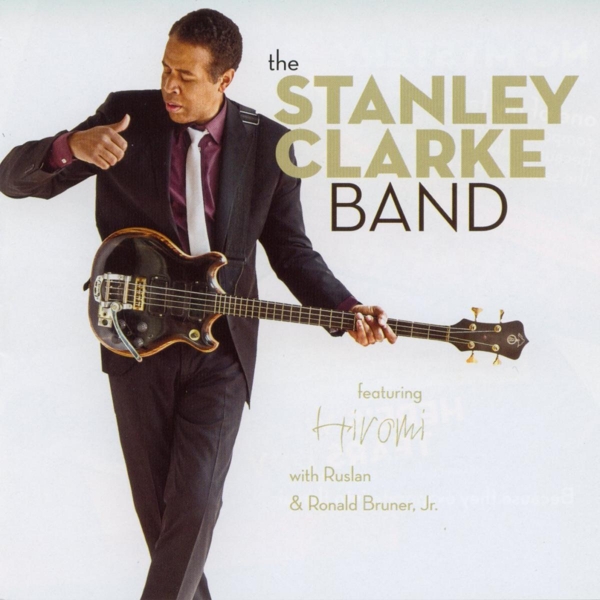 The Stanley Clarke Band - The Stanley Clarke Band (CD)