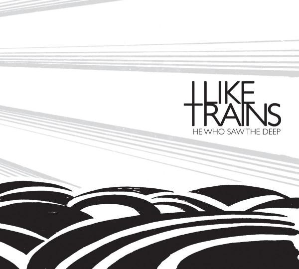 iLiKETRAiNS - He Who Saw The Deep (CD)