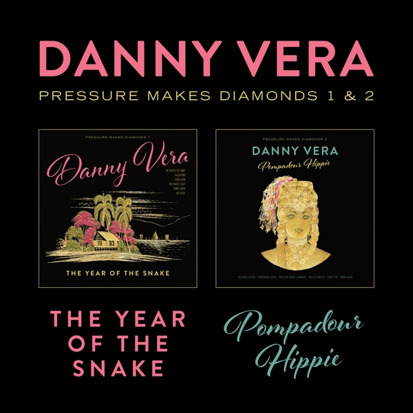 Danny Vera - Pressure Makes Diamonds (CD)