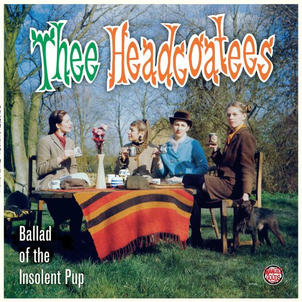 Thee Headcoatees - Ballad Of The Insolent Pup (CD)