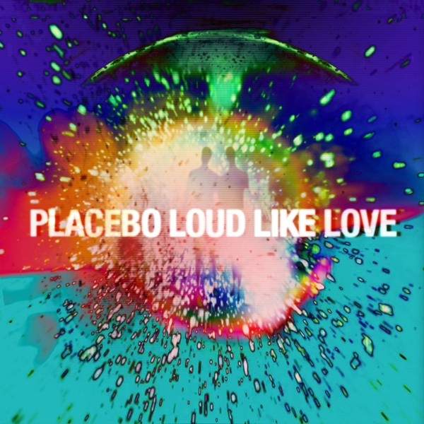 Placebo - Loud Like Love (LP)