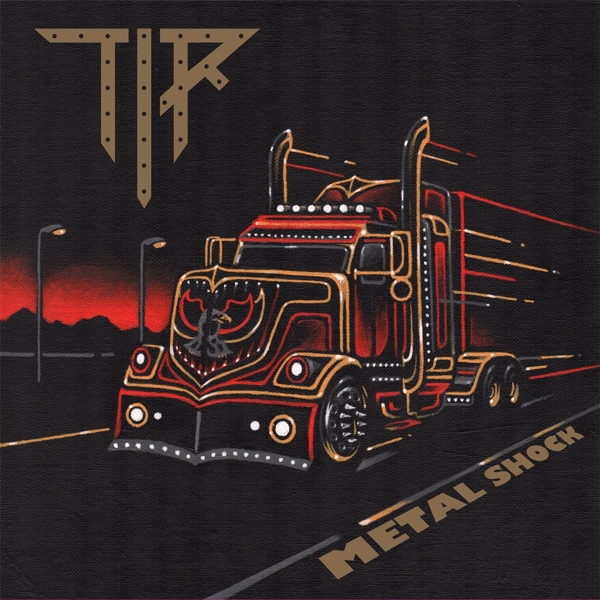 TIR - Metal Shock (LP)