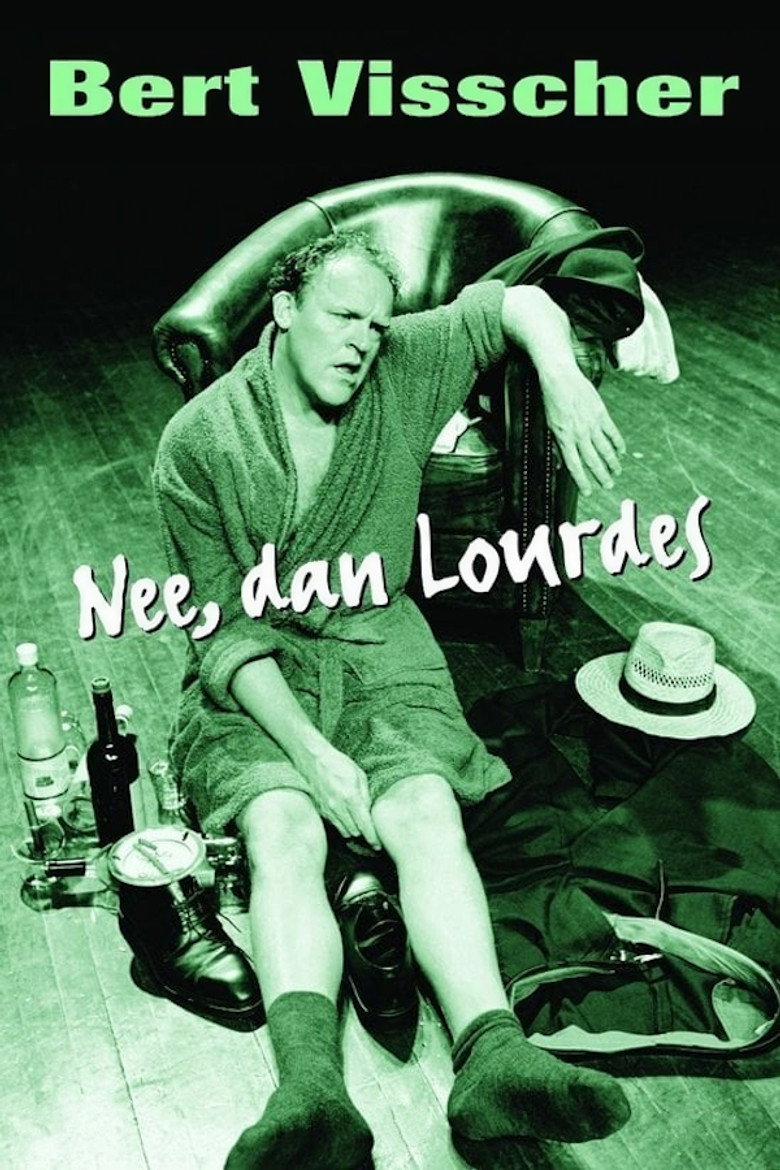 Bert Visscher - Nee, dan lourdes
