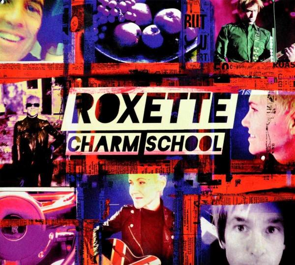 Roxette - Charm School