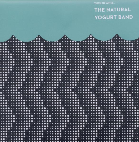 The Natural Yogurt Band - Tuck In With... (CD)