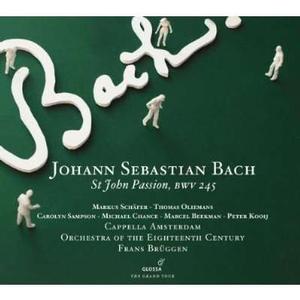 Cappela Amsterdam, Orchestra Of The Eighteenth Century, Frans Brüggen - J.S. Bach: St. John Passion, BWV 245 (2 CD)