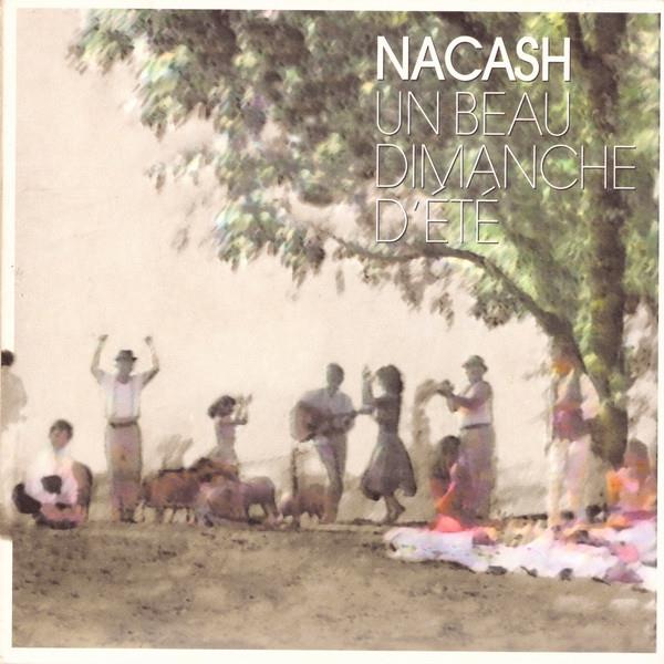 Nacash - Un Beau Dimanche D''et