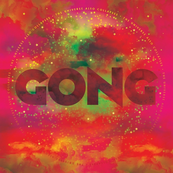 Gong - The Universe Also Collapses (LP)