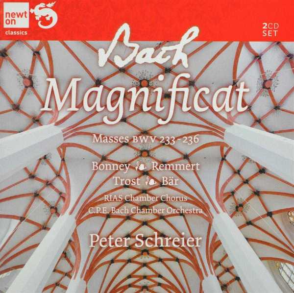 Barbara Bonney, Birgit Remmert, Rainer Trost, Olaf Bär, RIAS-Kammerchor, Peter Schreier - J.S. Bach: Magnificat & Masses BWV 233-236 (2 CD)