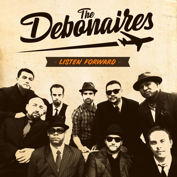The Debonaires - Listen Forward (CD | LP)