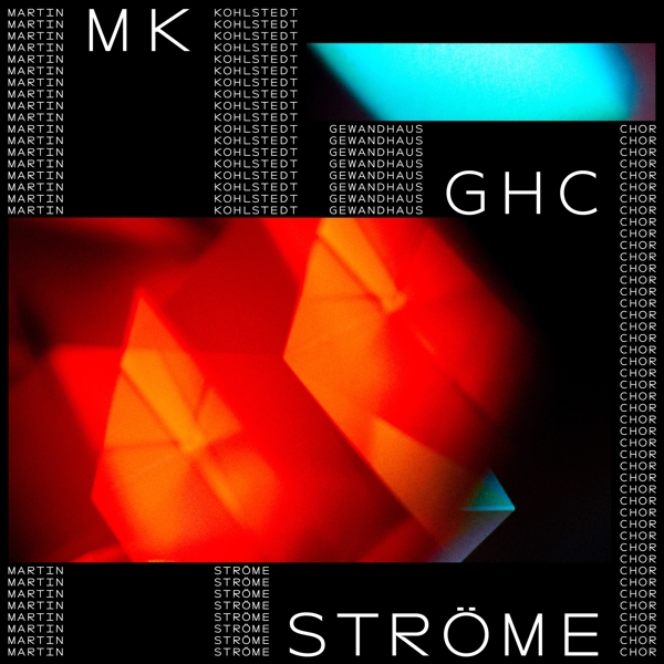 Martin Kohlstedt, Gewandhauschor Leipzig - Ströme (LP)