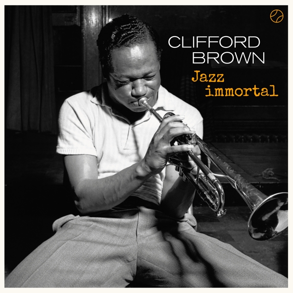 Clifford Brown - Jazz Immortal -.. (CD)