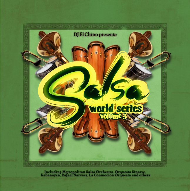 Various Artists - DJ El Chino Presents: Salsa World Series Volume 3 (2 CD)