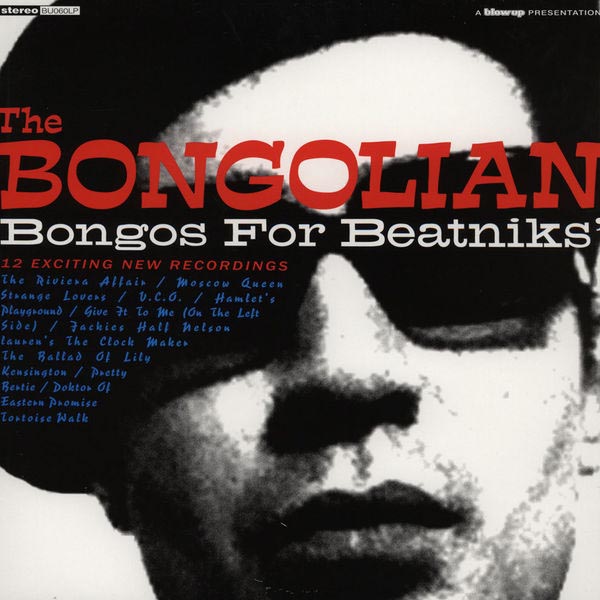 The Bongolian - Bongos For Beatniks (CD)