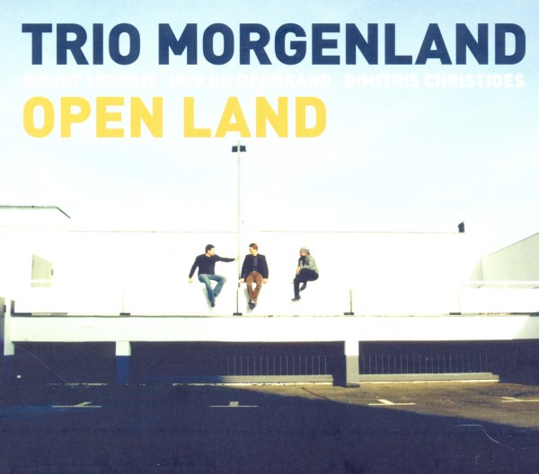 Trio Morgenland - Open Land (CD)