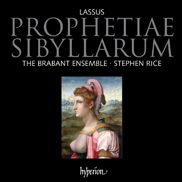 The Brabant Ensemble, Stephen Rice - De Lassus: Prophetiae Sibyllarum (CD)