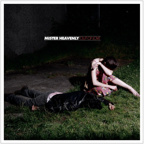 Mister Heavenly - Out Of Love (CD)
