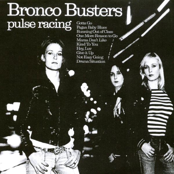 Bronco Busters - Pulse Racing (CD)