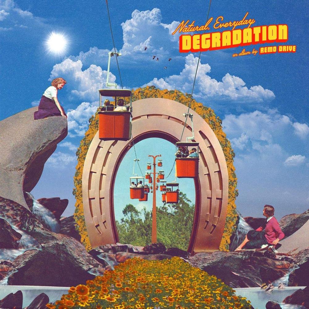 Remo Drive - Natural, Everyday Degradation (LP)