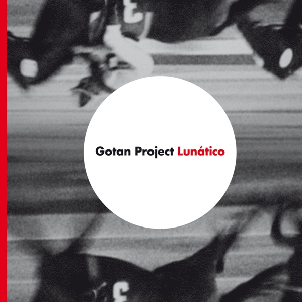 Gotan Project - Lunático (2 LP)