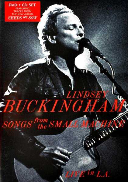 Lindsey Buckingham - Songs From The Small Machine - Live