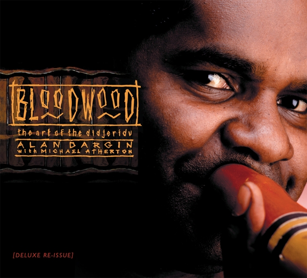 Alan Dargin - Bloodwood. Art Of The Didjerido (CD)