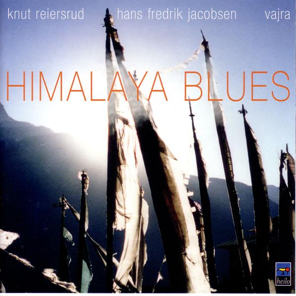 Knut Reiersrud & Hans Frederk Jacobsen, Vajra - Himalaya Blues (CD)
