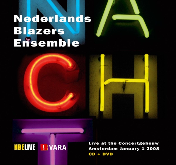 Nederlands Blazers Ensemble - Nacht (CD | DVD)